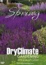 Dry Climate Gardening Spring