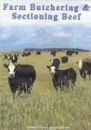 Farm Butchering and Sectioning Beef